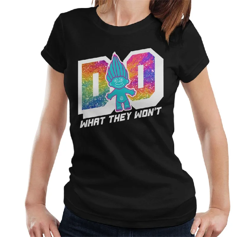 Trolls Do What They Wont Women's T-Shirt Wool Fabric Cashmere Fabric Tweed Fabric