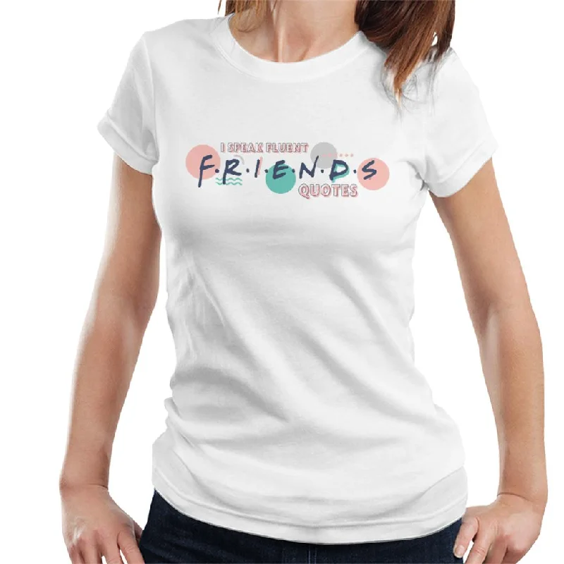 Friends I Speak Fluent Friends Quotes Women's T-Shirt Graphic T-Shirt Round Neck Polyester Friends I Speak Fluent Friends Quotes Women's T-Shirt Graphic T-Shirt Round Neck Polyester