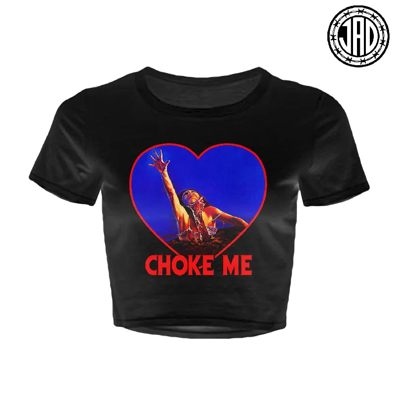 Choke Me Dead - Women's Crop Top Cotton Fabric Linen Fabric Terry Fabric